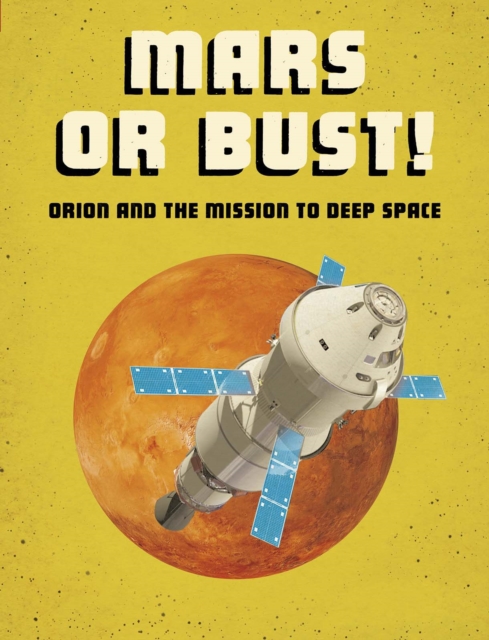 Mars or Bust! - Ailynn Collins