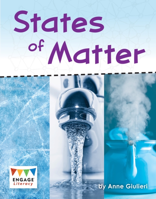 States of Matter - Anne Giulieri