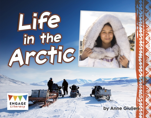 Life in the Arctic - Anne Giulieri