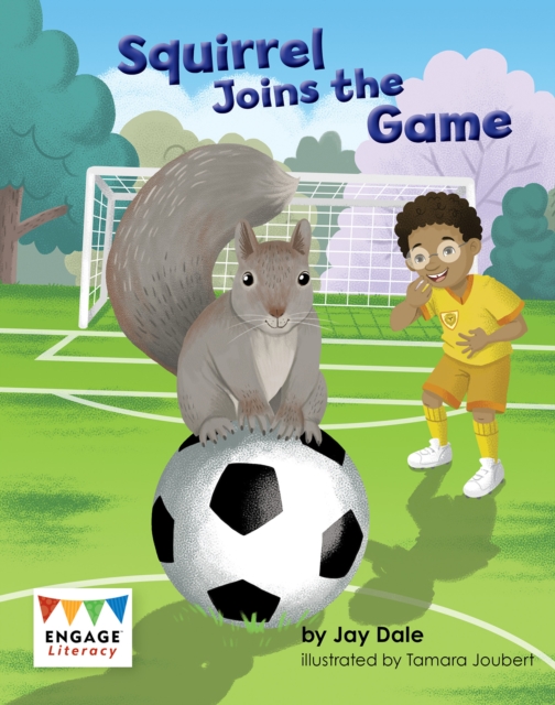 Squirrel Joins the Game - Jay Dale