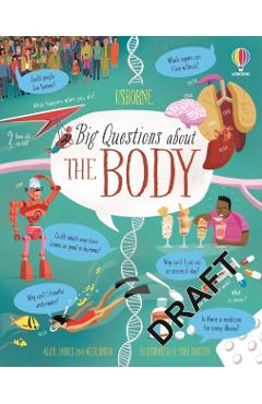 Coperta cărții 'Big Questions About The Body - Rachel|sousa Firth'