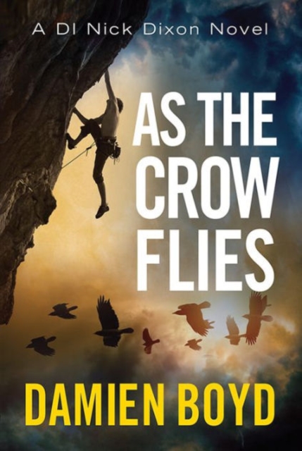 As the Crow Flies - Damien Boyd