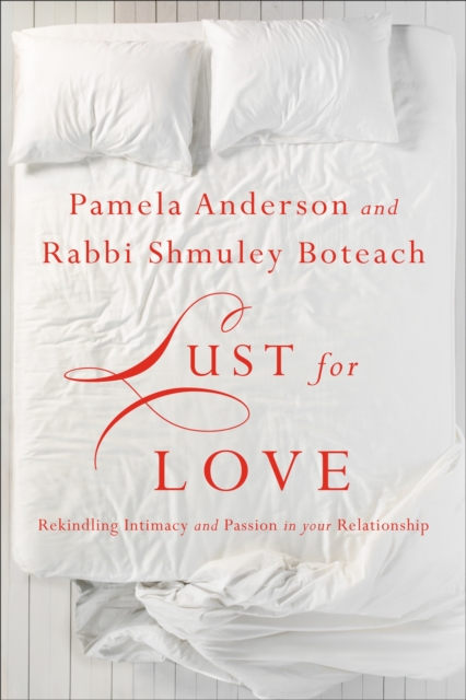 Lust for Love - Pamela|boteach Anderson