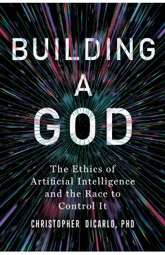 Building a God - Christopher Dicarlo