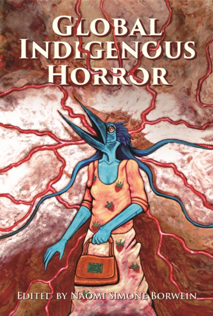 Global Indigenous Horror - 