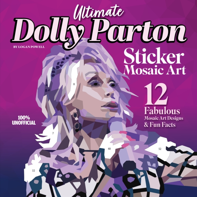 Ultimate Dolly Parton Sticker Mosaic Art - Logan Powell