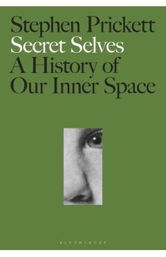 Coperta cărții 'Secret Selves - Professor Stephen (university Of Glasgow Prickett'