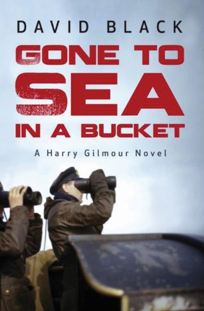 Gone to Sea in a Bucket - David Black