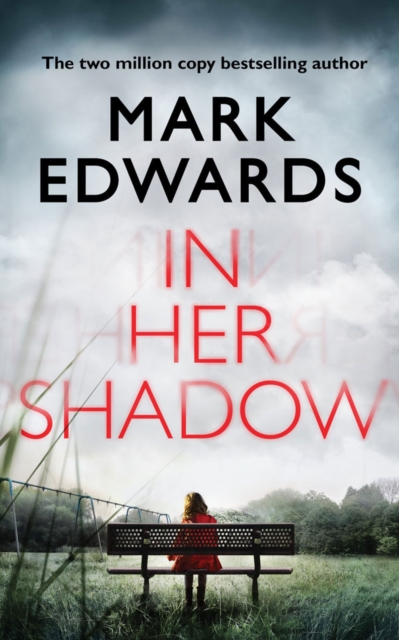 In Her Shadow - Mark Edwards