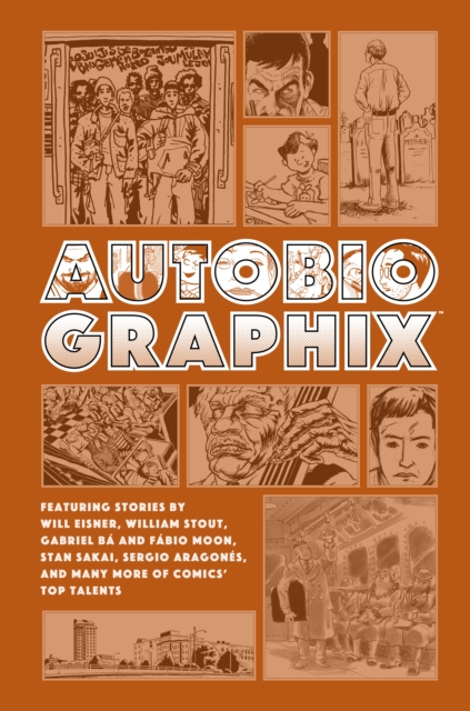 Autobiographix (Second Edition) - Will|stout Eisner