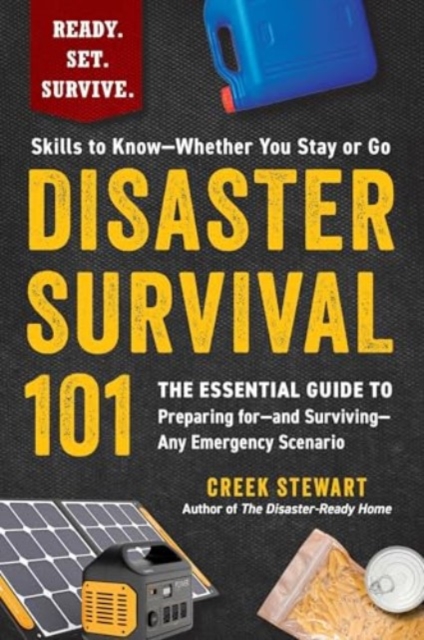 Disaster Survival 101 - Creek Stewart