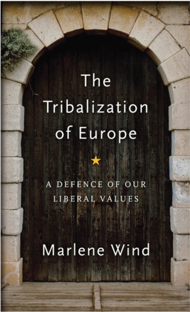 Tribalization of Europe - Marlene Wind