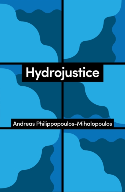 Hydrojustice - Andreas Philippopoulos-mihalopoulos
