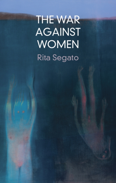 War Against Women - Rita Segato