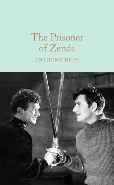 Prisoner of Zenda - Anthony Hope