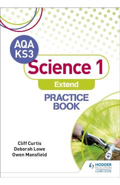 Coperta cărții 'AQA Key Stage 3 Science 1 'Extend' Practice Book - Cliff|lowe Curtis'