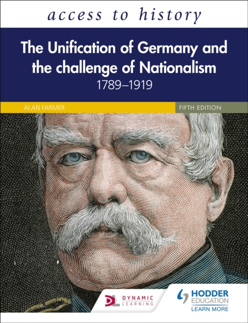 Access to History: The Unification of Germany and the Challenge of Nationalism 1789?1919, Fifth Edition - Vivienne Sanders