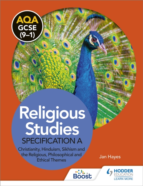 AQA GCSE (9-1) Religious Studies Specification A: Christianity, Hinduism, Sikhism and the Religious, Philosophical and Ethical Themes - Jan Hayes