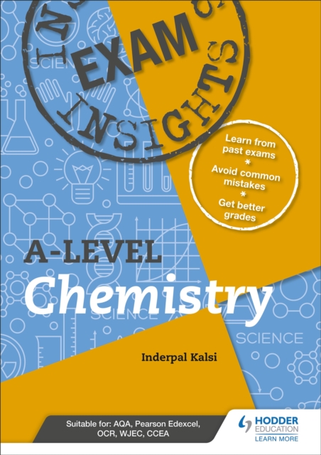 Exam Insights for A-level Chemistry - Inderpal Kalsi