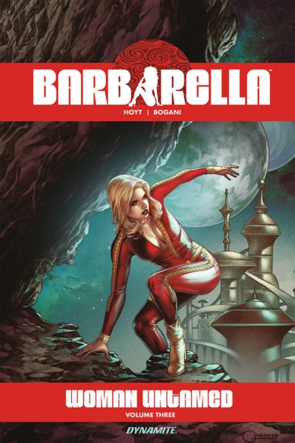 Barbarella: Woman Untamed V. 3 - Amber E.|engle Scott
