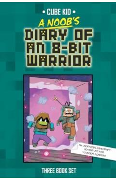 Noob's Diary of an 8-Bit Warrior Box Set -