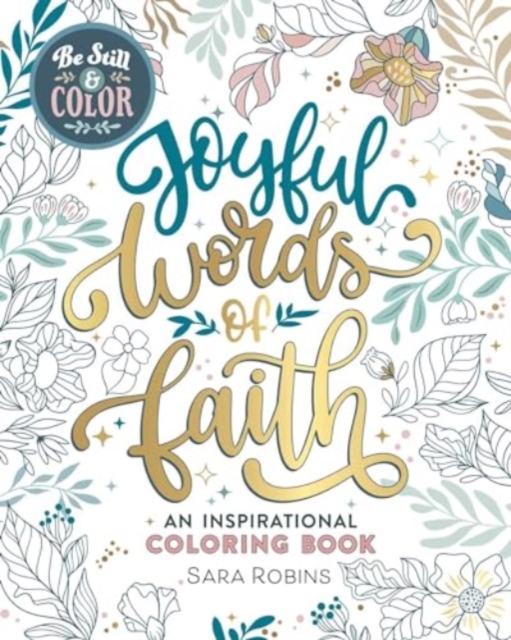 Be Still & Color - Sara Robins