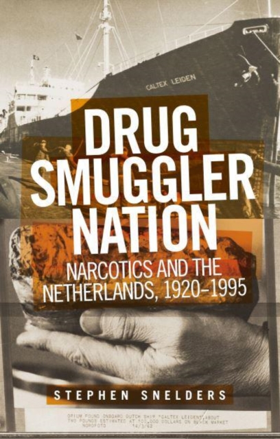 Drug Smuggler Nation - Stephen (postdoctoral Research Fellow) Snelders