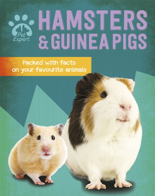 Pet Expert: Hamsters and Guinea Pigs - Gemma Barder