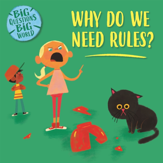 Big Questions, Big World: Why do we need rules? - Nancy Dickmann