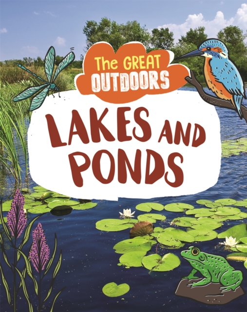 Great Outdoors: Lakes and Ponds - Lisa Regan