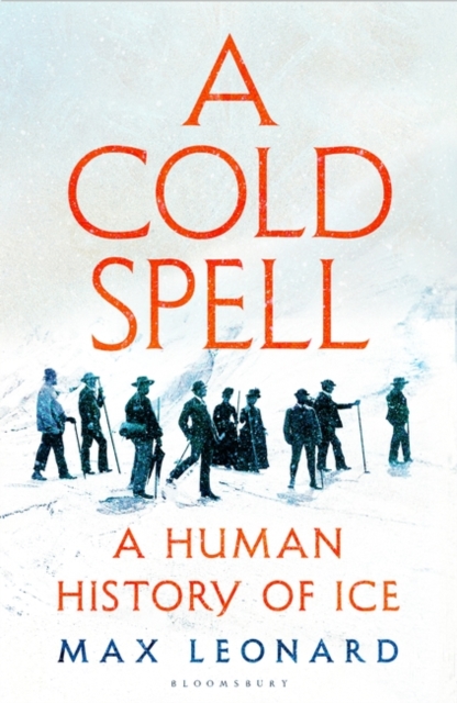 Cold Spell - Max Leonard