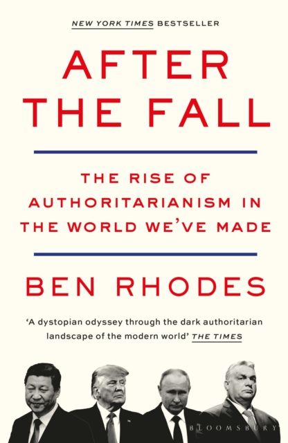 After the Fall - Ben Rhodes
