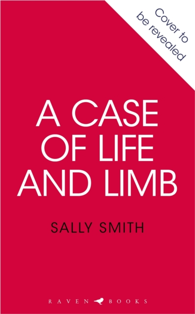 Case of Life and Limb - Sally Smith