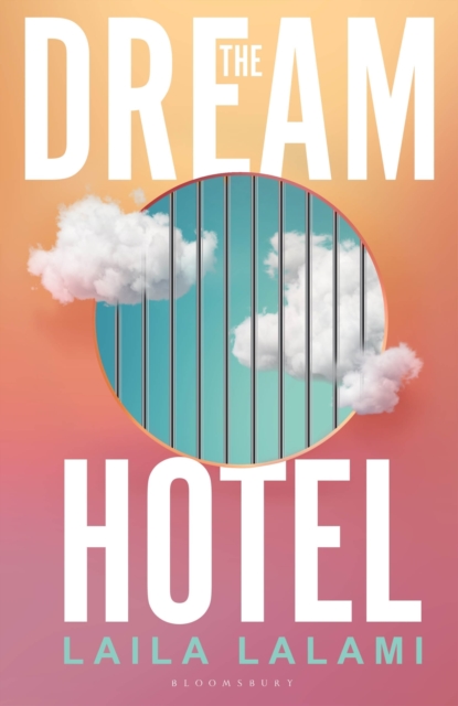 Dream Hotel - Laila Lalami