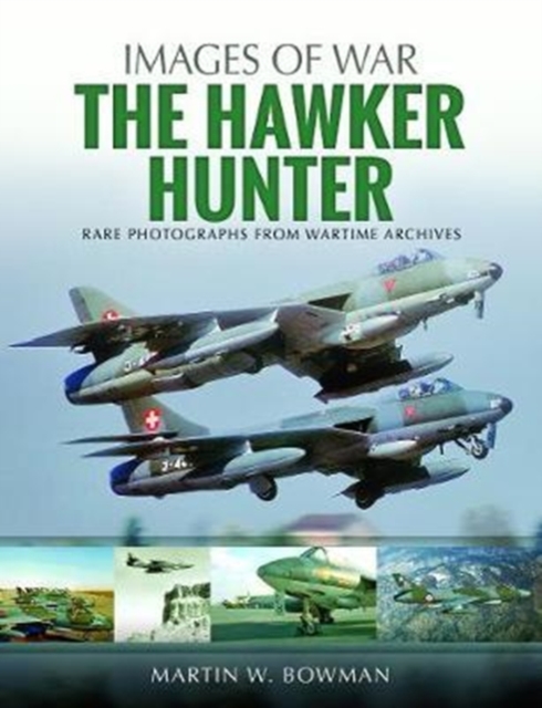 Hawker Hunter - Martin W. Bowman