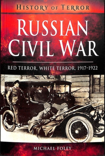 Russian Civil War - Michael Foley