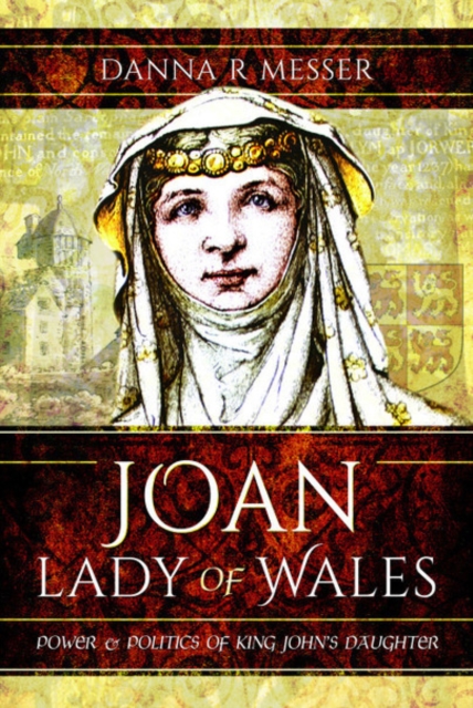 Joan, Lady of Wales - Danna R Messer