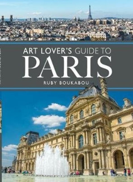 Art Lover's Guide to Paris - Ruby Boukabou