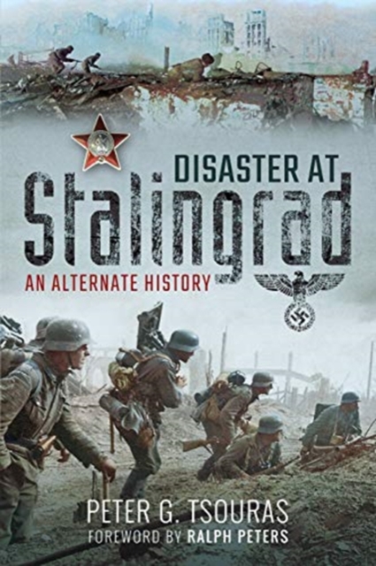 Disaster at Stalingrad - Peter Tsouras