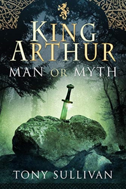 King Arthur - Tony Sullivan