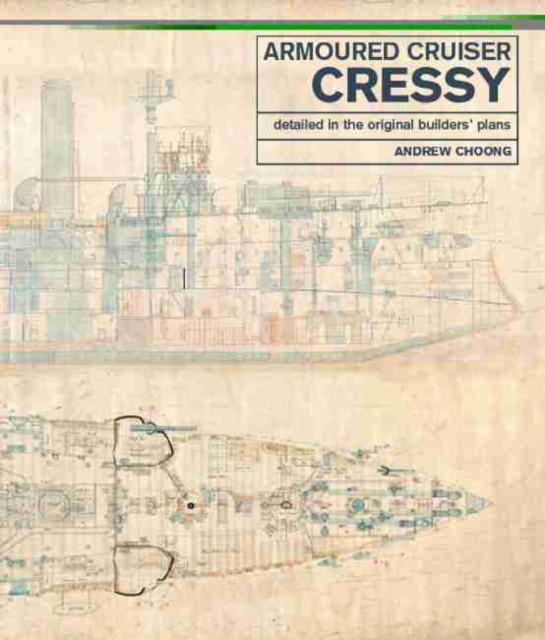 Armoured Cruiser Cressy - Andrew Choong