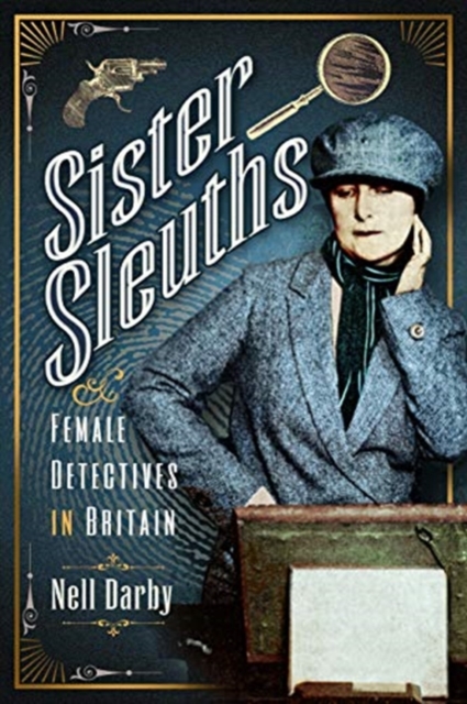 Sister Sleuths - Nell Darby