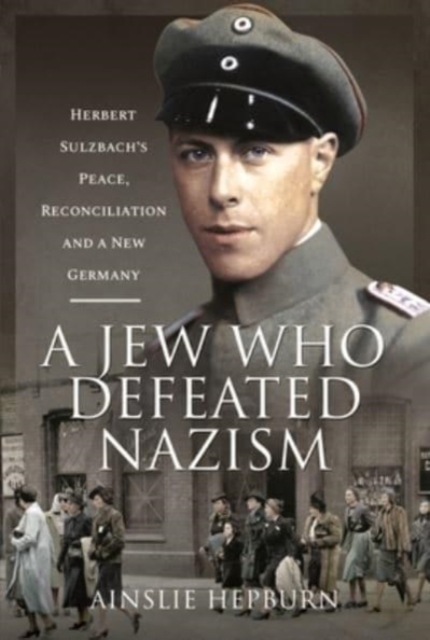 Jew Who Defeated Nazism - Ainslie Hepburn
