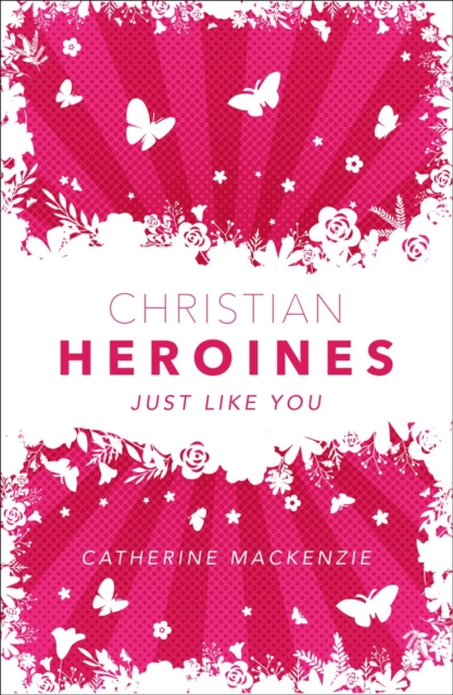 Christian Heroines - Catherine Mackenzie