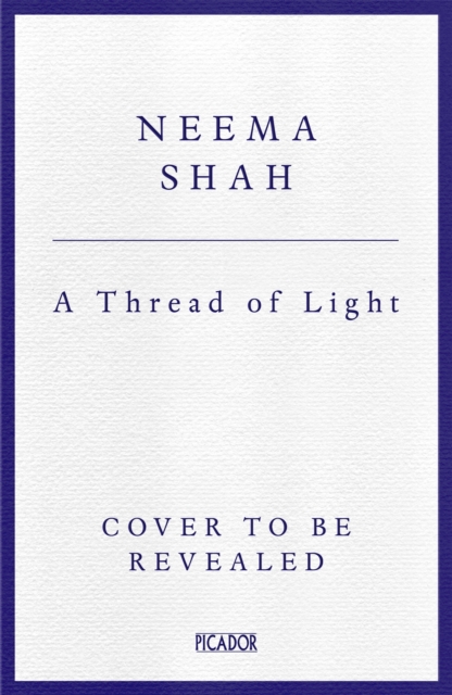 Thread of Light - Neema Shah