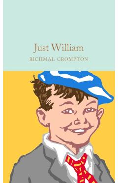 Coperta cărții 'Just William - Richmal Crompton'