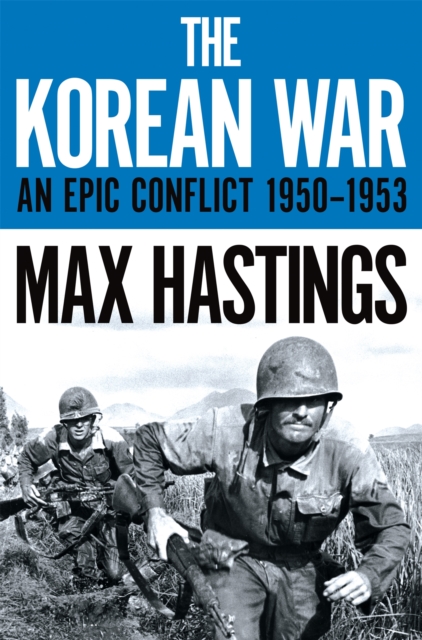 Korean War - Max Hastings