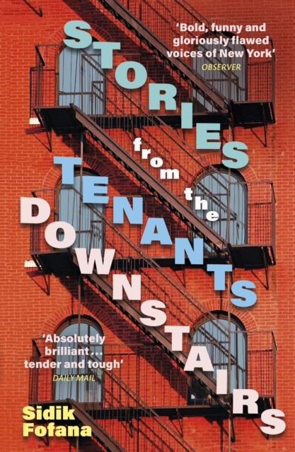 Stories From the Tenants Downstairs - Sidik Fofana