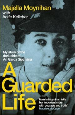 Coperta cărții 'Guarded Life - Majella Moynihan'