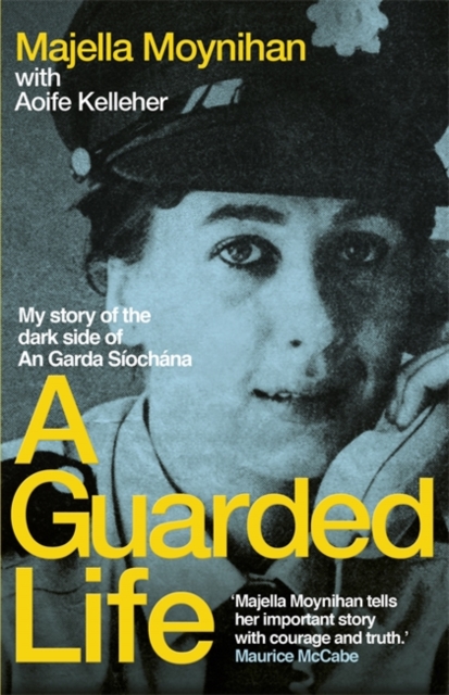 Coperta cărții 'Guarded Life - Majella Moynihan'